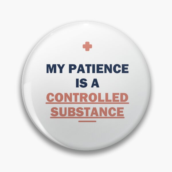 Item preview,  My patience is a controlled substance - Gift - Light Edition designed and sold by Harlo.co.
