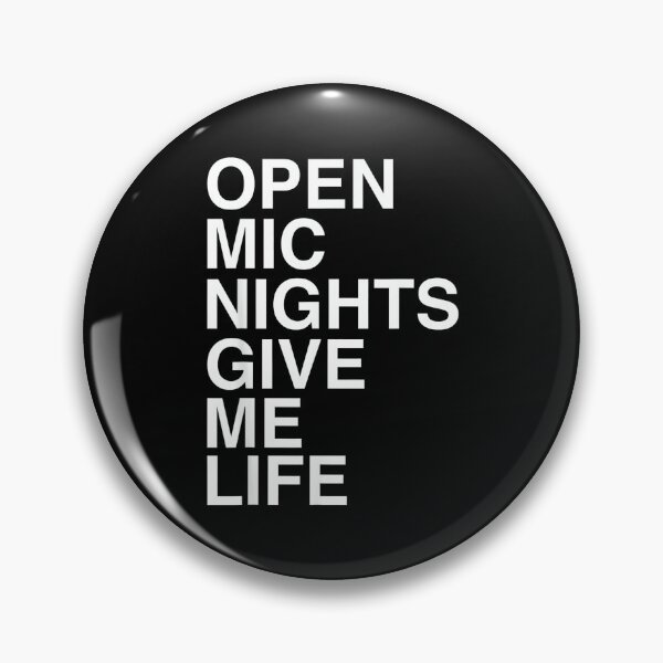 Item preview, Open Mic Nights Give Me Life Quote designed and sold by AnnUWatts.