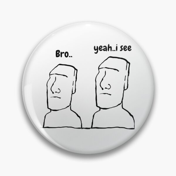 Item preview, Bro Yeah I See Funny Meme Comic T-Shirt Gift designed and sold by NamasShop.