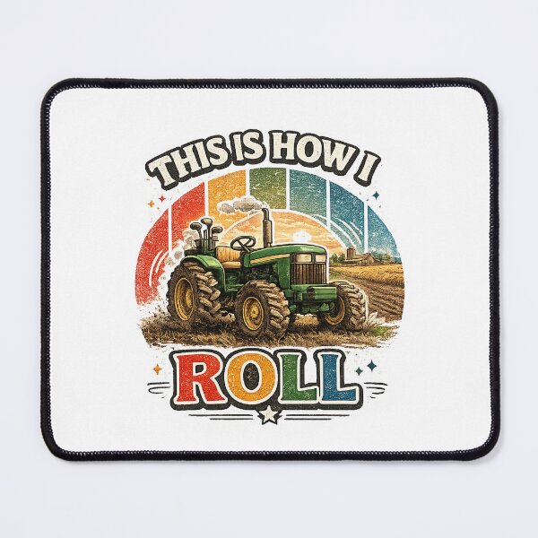 Item preview, Farm Tractor This is How I Roll designed and sold by QuiteOrbit.