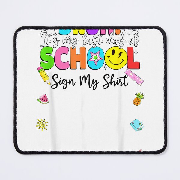 Item preview, Bruh It's My Last Day of School Sign My Shirt Graduation Kid T-Shirt designed and sold by Magoya Store ⭐⭐⭐⭐⭐.