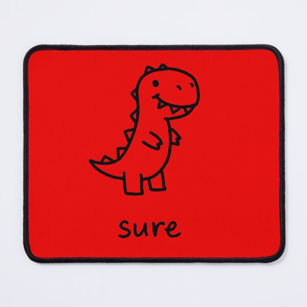 Item preview, Cute Dinosaur “Sure” Reaction Meme designed and sold by PreeCha Art & Co..