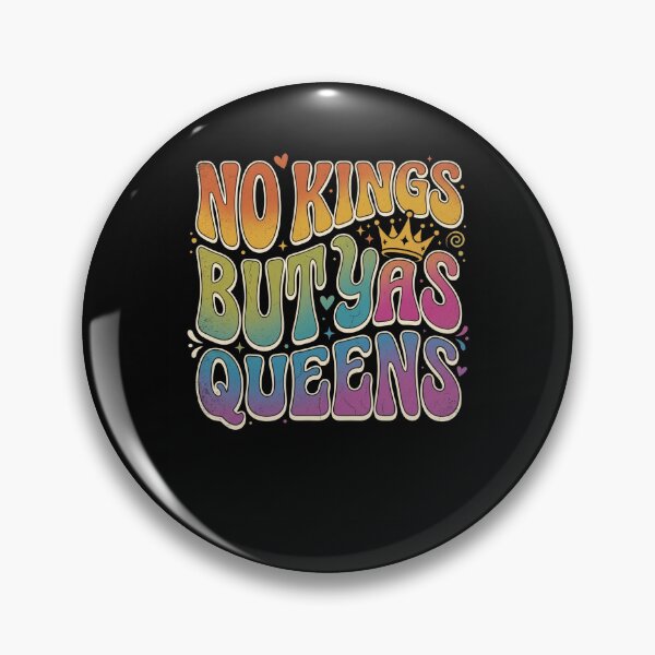 Item preview, NO KINGS BUT YAS QUEENS Retro Groovy Empowerment designed and sold by snowry.