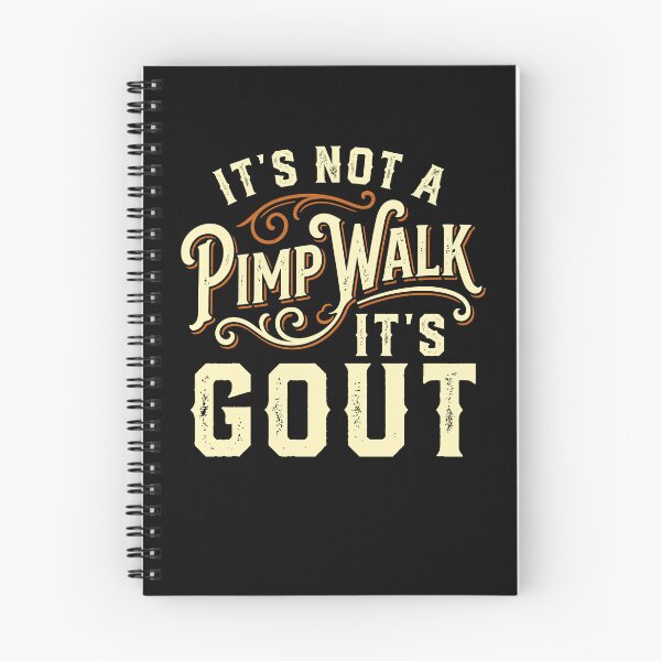 Item preview, It's Not A Pimp Walk It's Gout Vintage Humor designed and sold by charoen-design.