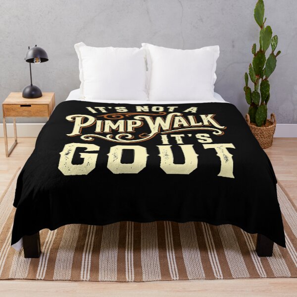 Item preview, It's Not A Pimp Walk It's Gout Vintage Humor designed and sold by charoen-design.