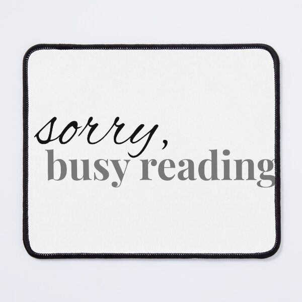 Item preview, Sorry, Busy Reading designed and sold by hb-official.