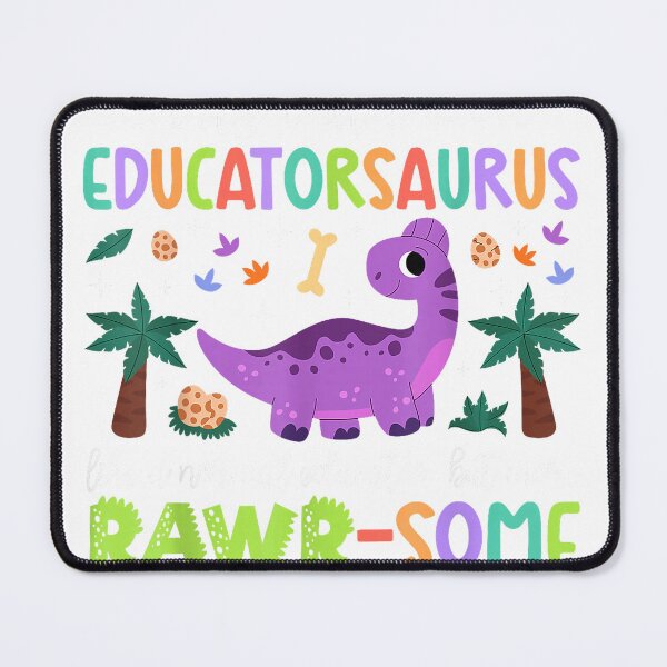 Item preview, Early Childhood Educatorsaurus Early Childhood Education T-Shirt designed and sold by ‘Nothing Scares Me’ Store.