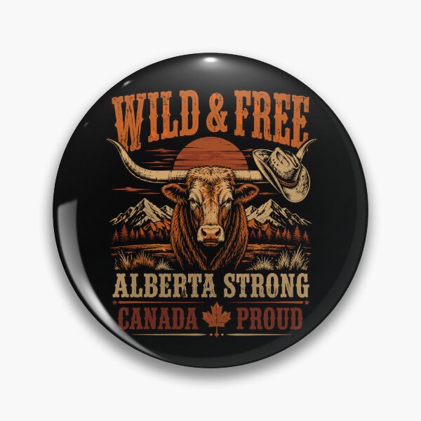 Item preview, Wild and Free Alberta Strong Canada Proud Longhorn designed and sold by JasKei-Designs.