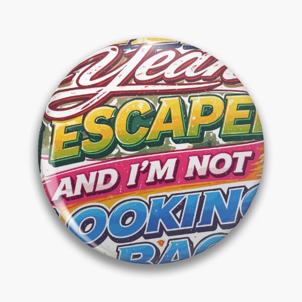 Item preview, Hell Yeah I Escaped designed and sold by Matinez Pink.