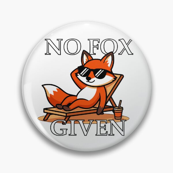 Item preview, No Fox Given Funny Relaxing Fox Sunglasses Beach Chair Gift designed and sold by Chrono Design Workx.