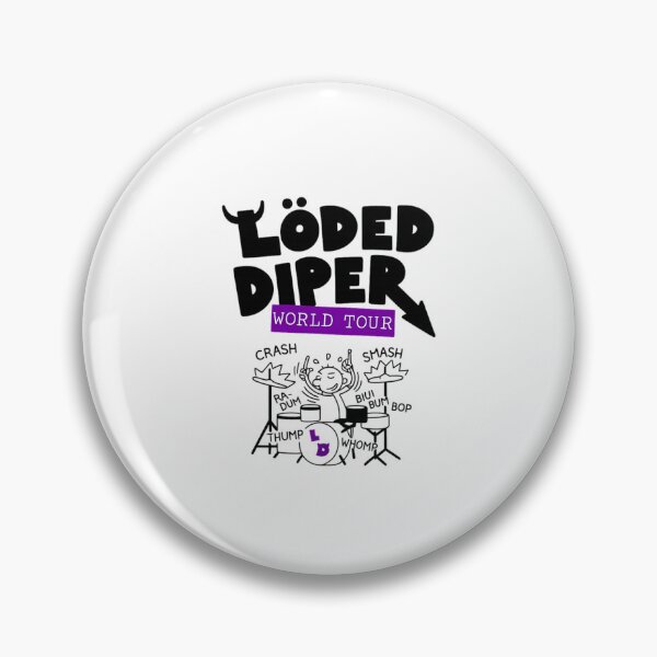 Item preview,  Loded Diper Band World Tour Funny designed and sold by Marciasgrosso.