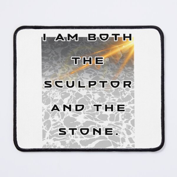 Item preview, I Am Both the Sculptor and the Stone Self Creation Quote designed and sold by Heal of Souls Designs .