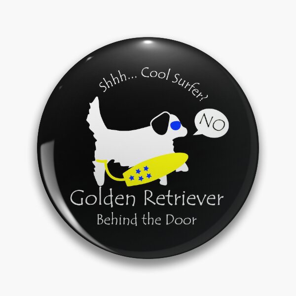Item preview, Funny Golden Retriever Cool Surfer Behind the Door White Text designed and sold by Na7nasColorShop.