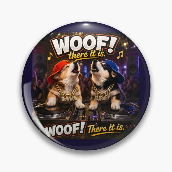 Item preview, WOOF! there it is. BoWWow and DJ RUFF puppy parody designed and sold by RockyMemes.