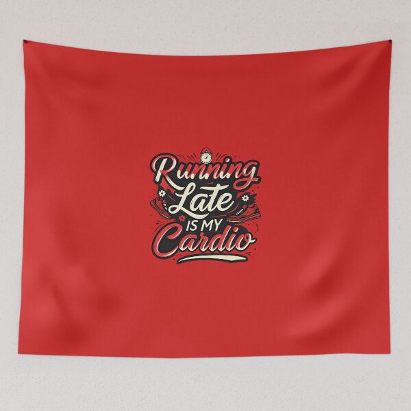 Item preview, Running Late is My Cardio designed and sold by ArunDandiboina.