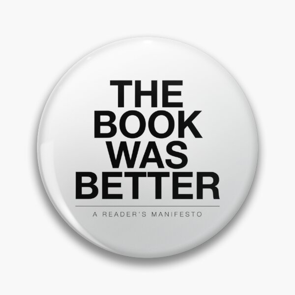 Item preview, The Book Was Better designed and sold by ArcticFoxStudio.