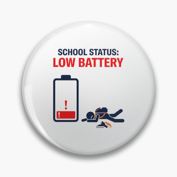 Item preview, School Status Low Battery Funny Student Burnout Design. designed and sold by MyHappyArtShop.