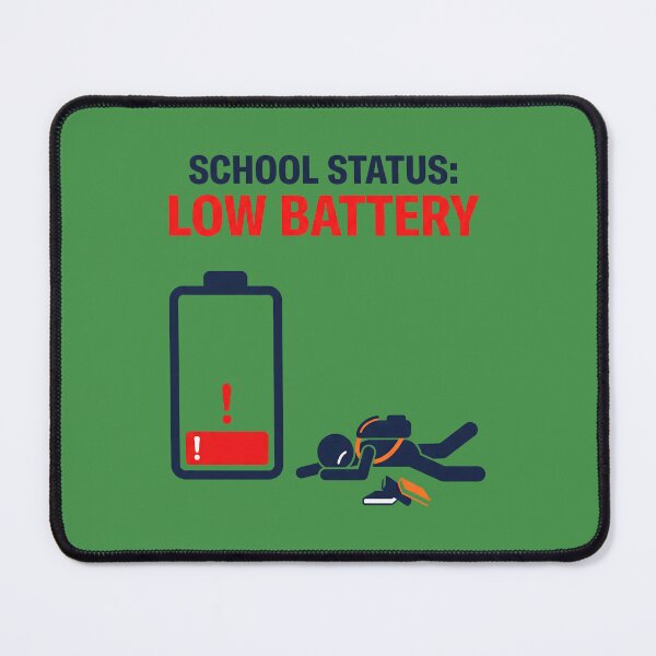 Item preview, School Status Low Battery Funny Student Burnout Design. designed and sold by MyHappyArtShop.