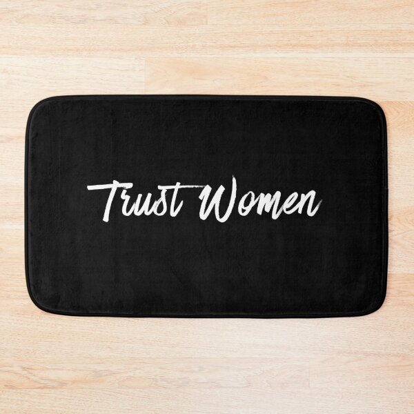 Item preview, Trust Women Feminist Gift designed and sold by Dondonmart.