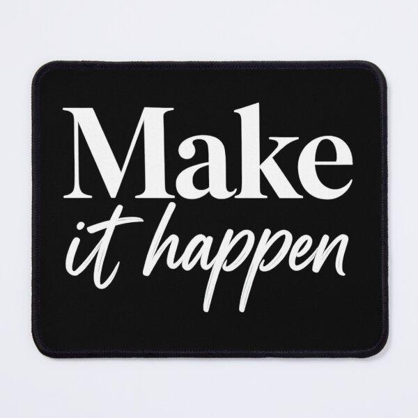 Item preview, Make It Happen Typography designed and sold by the-TeeSpark.