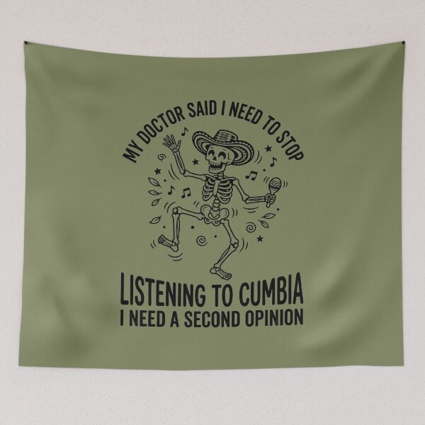 Item preview, My Doctor Said I Need To Stop Listening To Cumbia designed and sold by SplashTastic.