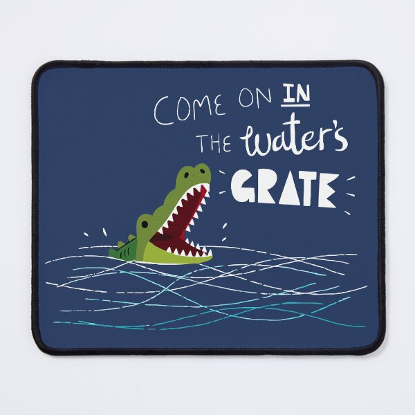 Item preview, Come On In The Water's Grate Funny Crocodile designed and sold by the-TeeSpark.