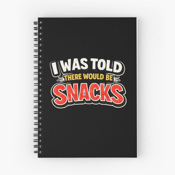 Item preview, I Was Told There Would Be Snacks designed and sold by Elisabeth Lucas.
