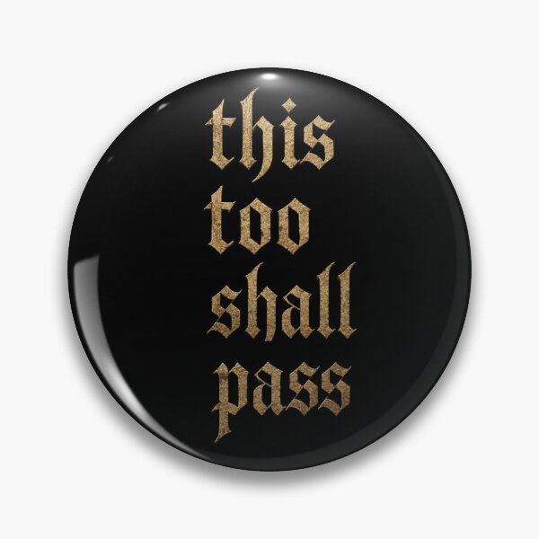 Item preview, This Too Shall Pass designed and sold by Flirt-Teez.