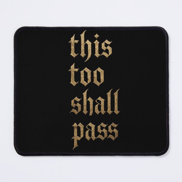 Item preview, This Too Shall Pass designed and sold by Flirt-Teez.