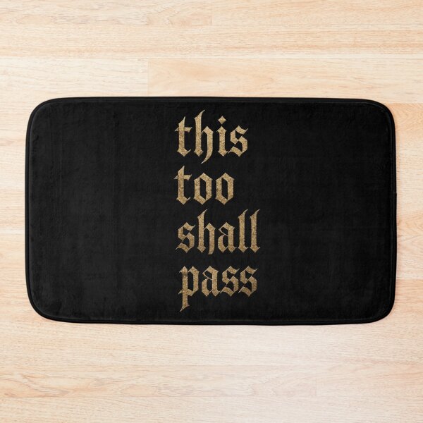 Item preview, This Too Shall Pass designed and sold by Flirt-Teez.