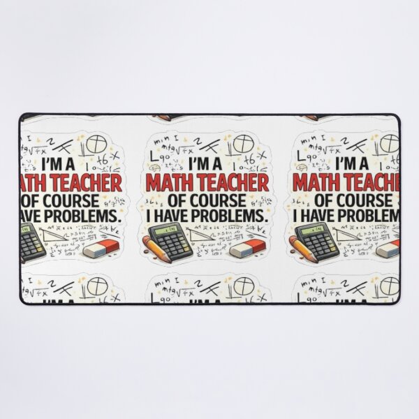 Item preview, I'm a Math Teacher, Of Course I Have Problems – Funny Pun Sticker designed and sold by RaresS.