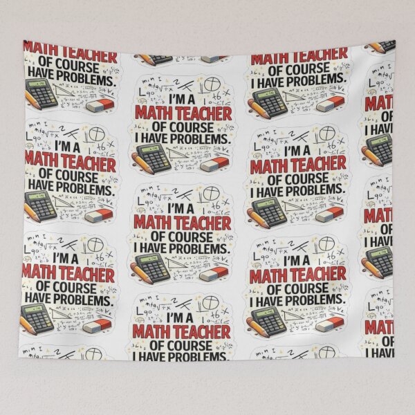 Item preview, I'm a Math Teacher, Of Course I Have Problems – Funny Pun Sticker designed and sold by RaresS.