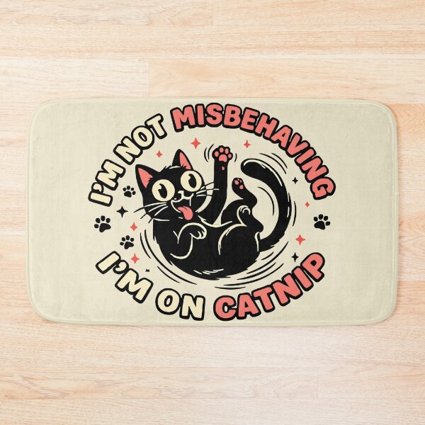 Item preview, I'm Not Misbehaving I'm On Catnip Funny Cat designed and sold by the-TeeSpark.