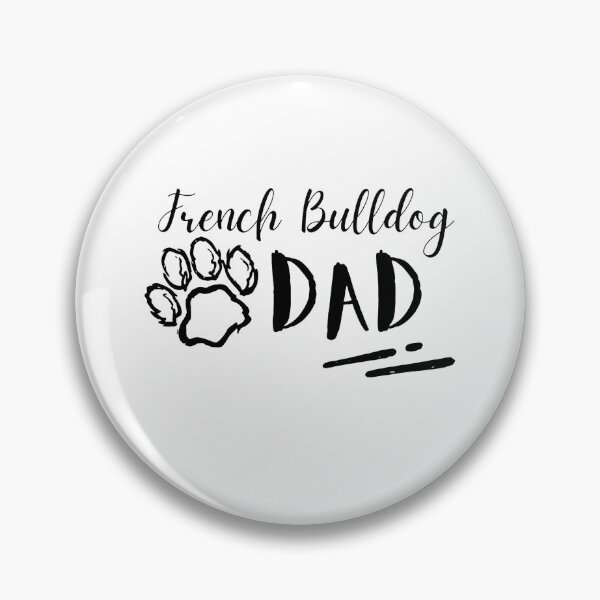 Item preview, French Bulldog DAD Paw Print Script Apparel designed and sold by SoyLamderma.