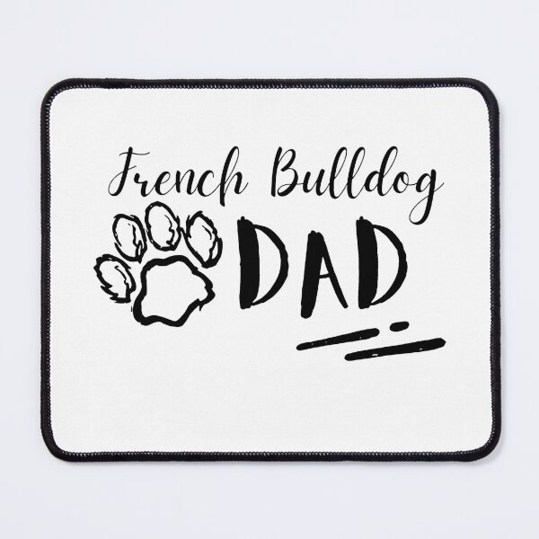 Item preview, French Bulldog DAD Paw Print Script Apparel designed and sold by SoyLamderma.