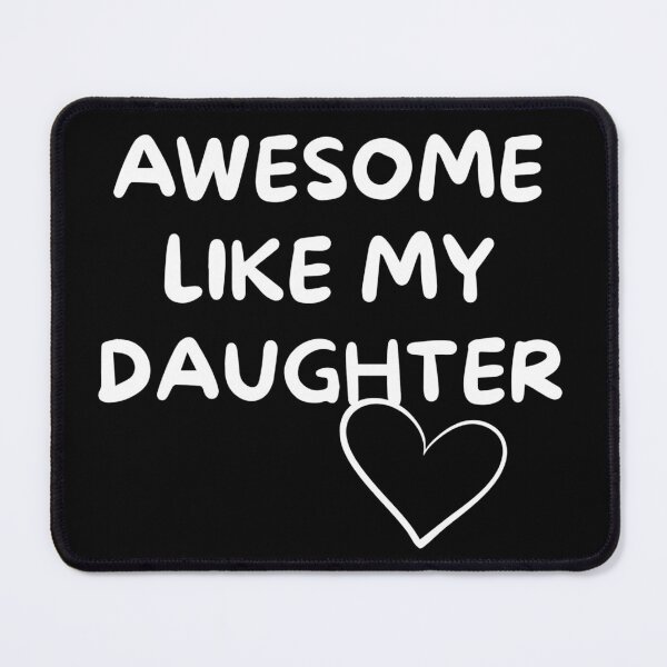 Item preview, Awesome Like My Daughter Cute Family Love Typography Gift designed and sold by NeO² Studio.
