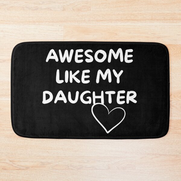 Item preview, Awesome Like My Daughter Cute Family Love Typography Gift designed and sold by NeO² Studio.