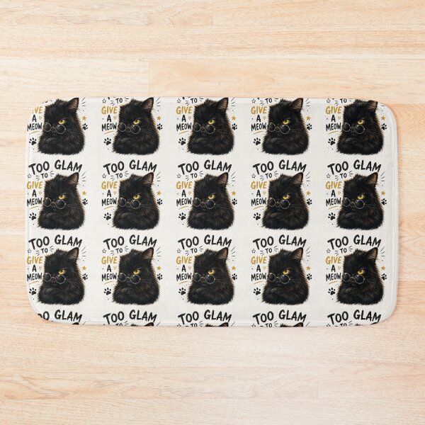 Item preview, Too Glam To Give A Meow Funny Black Cat designed and sold by Rogue Heart Collective™.