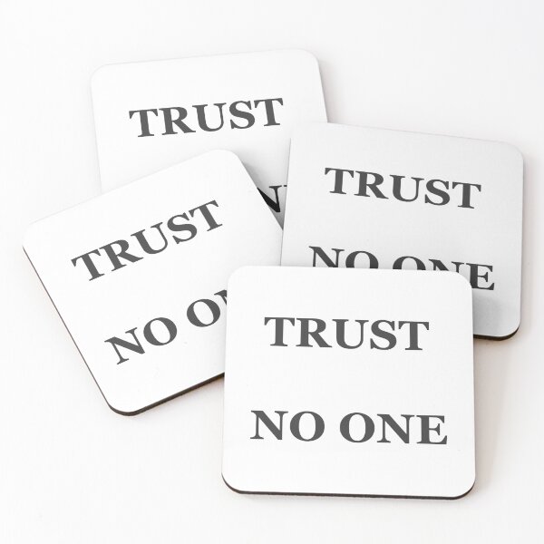 Item preview, TRUST NO ONE designed and sold by CDG142.