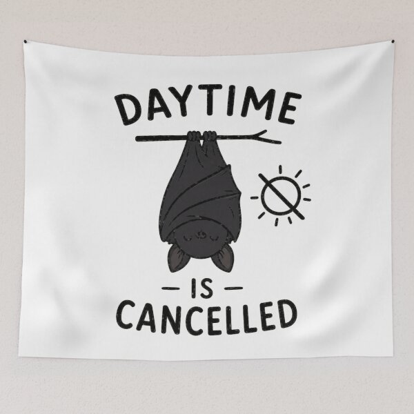 Item preview, Daytime Is Cancelled – Cute Bat Night Owl Humor Design designed and sold by MotylekAnia.