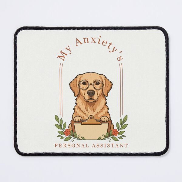 Item preview, Funny Golden Retriever My Anxietys Personal Assistant designed and sold by Paw-Soul.