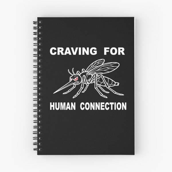 Item preview, Craving For Human Connection Funny Mosquito Sarcastic Quote designed and sold by The Bold Line Studio.