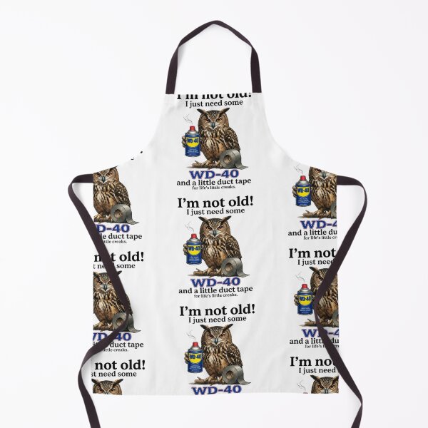 Item preview, I'm Not Old, I Just Need WD-40 and Duct Tape – Funny Aging Owl Meme - Not Old Wd40 Duct Tape Funny Sarcastic Owl Design Aging Humor designed and sold by RaresS.