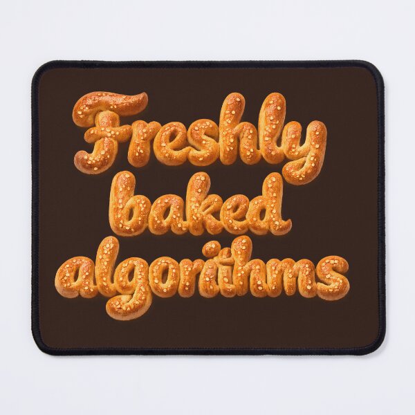 Item preview, Freshly Baked Algorithms – Funny Programmer Bread Design designed and sold by Nerd Romance Café.