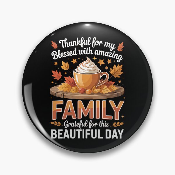Item preview, Thankful Blessed Grateful Thanksgiving Family designed and sold by sailorjessiArt.