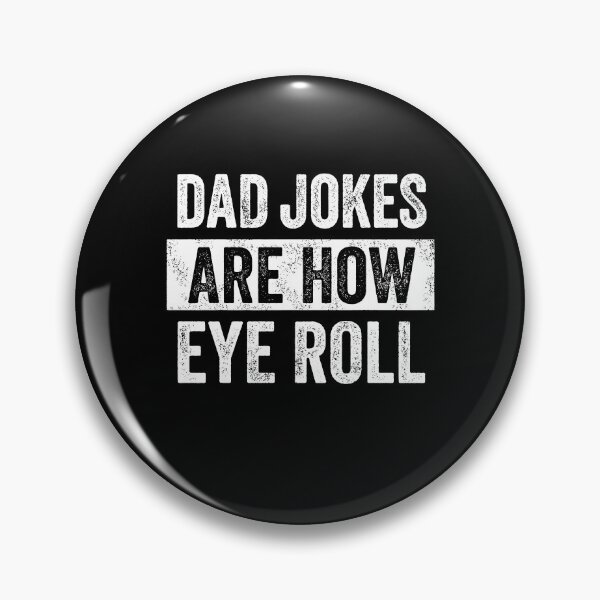 Item preview, Dad Joke Are How Eye Roll designed and sold by Worlddoodlex.