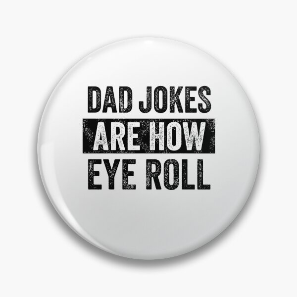 Item preview, Dad Joke Are How Eye Roll designed and sold by Worlddoodlex.
