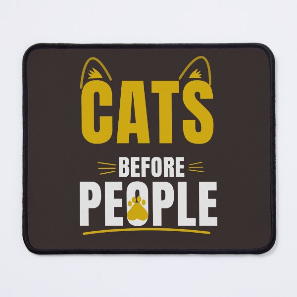 Item preview, Cats Before People Funny Cat Lover Typography Design designed and sold by HeartAndArtShop.