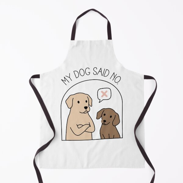 Item preview, My Dog Said No Funny Dog Lover Excuse designed and sold by MJ ART.