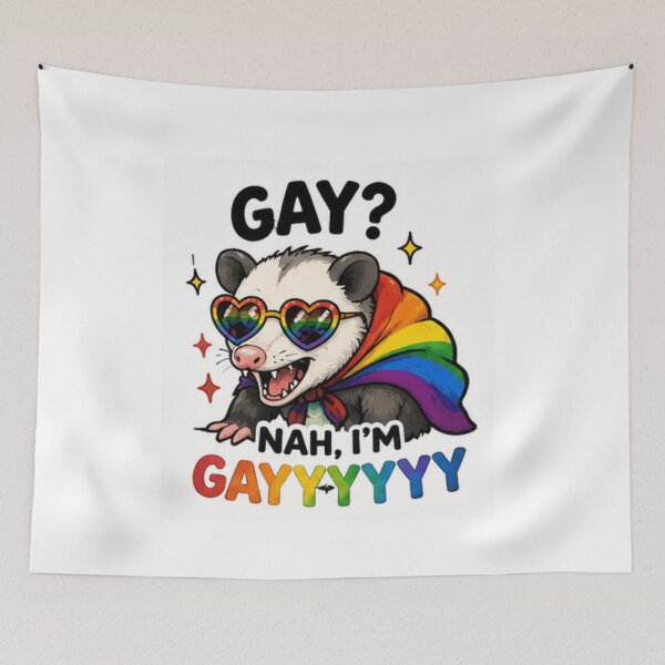 Item preview, Gay? Nah, I'm Gayyyyy Possum Pride designed and sold by Pixanova.